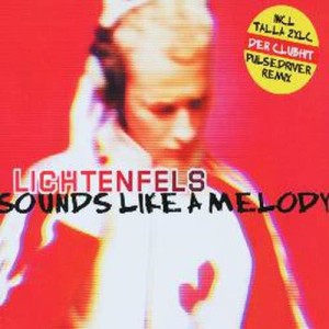 ดาวน์โหลดและฟังเพลง Sounds Like A Melody - Original Radio Edit (Original Radio Edit) พร้อมเนื้อเพลงจาก Lichtenfels