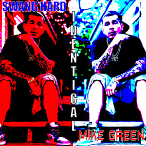 Album Identical (Explicit) from Swang Hard