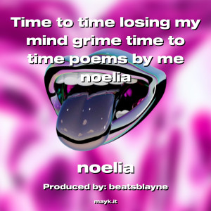 Dengarkan Time to time losing my mind grime time to time poems by me noelia (Explicit) lagu dari Noelia dengan lirik