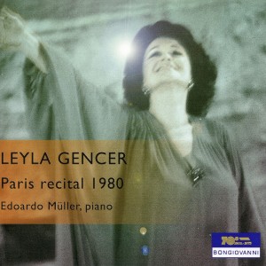 อัลบัม Gencer Paris Recital 1980 (Live) ศิลปิน Leyla Gencer