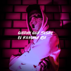 Twentyfo的專輯Giliran Gua Susah Lu Kemana Aja