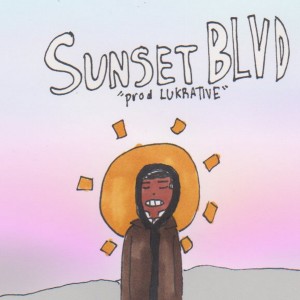 Lukrative的專輯Sunset Blvd (feat. Dirty Shafi) (Explicit)