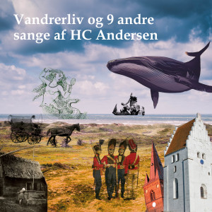 Signe Asmussen的專輯Vandrerliv og 9 andre sange af HC Andersen