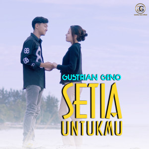 Gustrian Reno的專輯Setia Untukmu