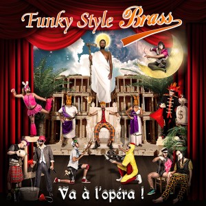Listen to Sois gentil fais lui un bisou song with lyrics from Funky Style Brass
