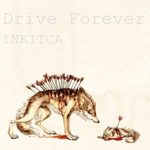 อัลบัม Drive Forever ศิลปิน Inkitca