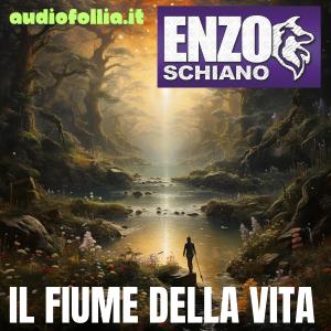 อัลบัม Il fiume della vita (feat. Enzo Schiano) ศิลปิน Audiofollia.it