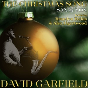 Album The Christmas Song (Sax & Vox) from David Garfield