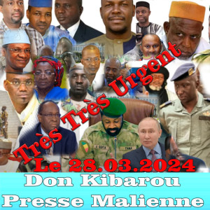 Cheick Ismael Drame的專輯Très Très Urgent Don Kibarou Presse Malienne Le 28.03.2024