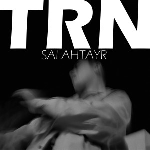 Listen to TRN song with lyrics from Salah Tayr