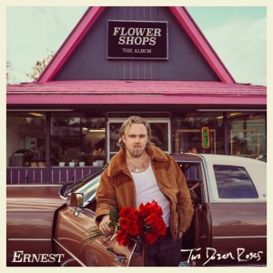 Dengarkan Flower Shops (feat. Morgan Wallen) (Acoustic) lagu dari ERNEST dengan lirik