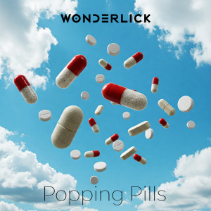 Wonderlick的專輯Popping Pills