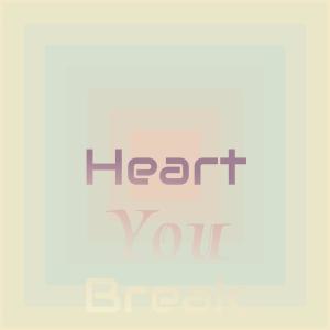 Heart You Break dari Silvia Natiello-Spiller