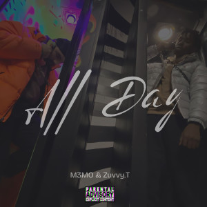 Zuvvy.T的专辑All Day (Explicit)