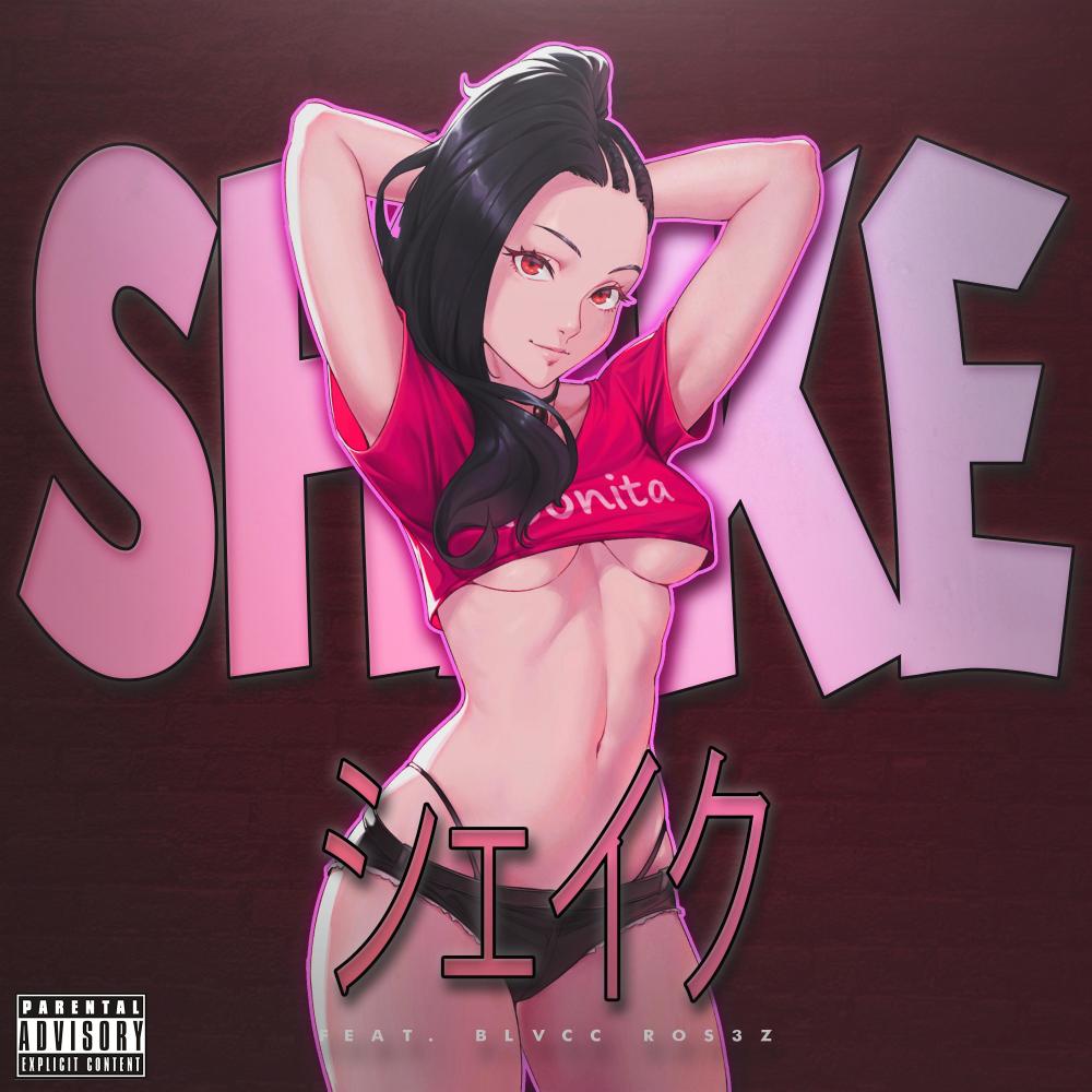 Shake (Explicit)