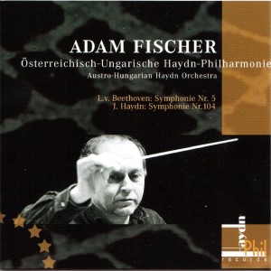 Album Beethoven, Symphony No. 5 - Haydn, Symphony No. 104 (Live Recording from Internationale Haydntage Eisenstadt 2003) from Adam Fischer
