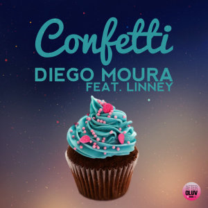 收聽Diego Moura的Confetti (Radio Edit)歌詞歌曲