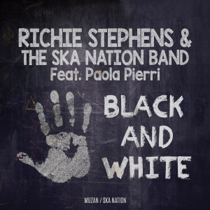 Dengarkan lagu Black and White nyanyian Richie Stephens and The Ska Nation Band dengan lirik