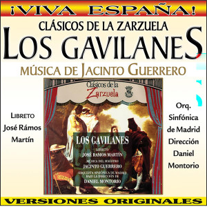 Orquesta Sinfónica de Madrid的專輯Los Gavilanes