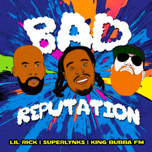 Listen to Bad Reputation song with lyrics from SUPERLYNKS
