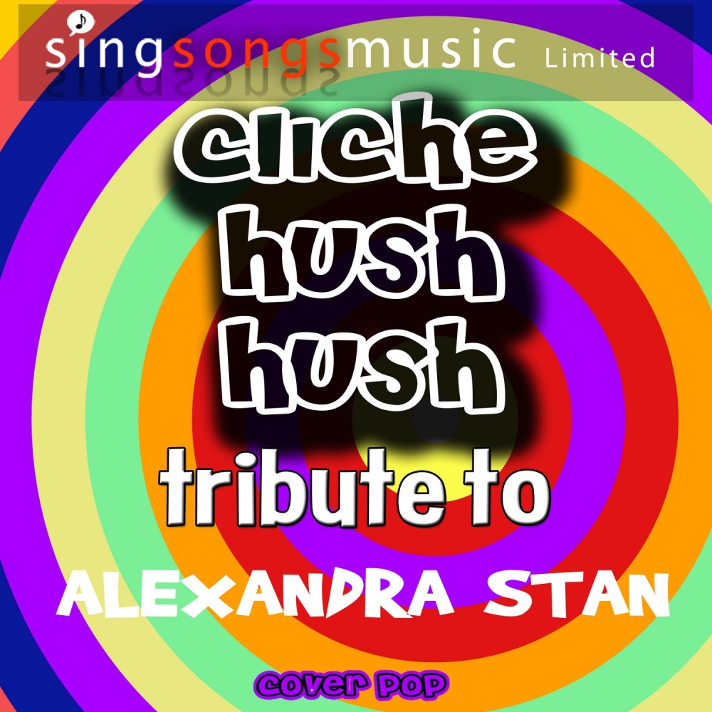 Cliche Hush Hush (Originally Performed By Alexandra Stan) [Karaoke Audio Version] (Karaoke Audio Version)