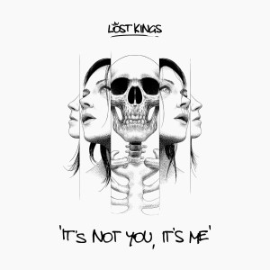 Lost Kings的專輯It's Not You, It's Me (Explicit)