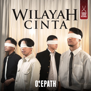 Listen to Wilayah Cinta song with lyrics from One Path