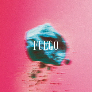 ดาวน์โหลดและฟังเพลง Fuego พร้อมเนื้อเพลงจาก Yangpa