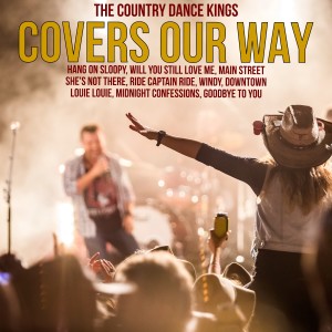 อัลบัม Covers Our Way (Re-Mastered) ศิลปิน The Country Dance Kings
