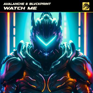 AvAlanche的專輯Watch Me