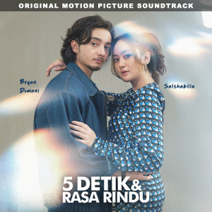 Album 5 Detik & Rasa Rindu (Original Motion Picture Soundtrack) from Bryan Domani