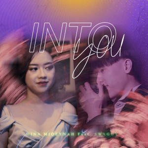 Listen to Into You song with lyrics from MINA MIQZYNAH