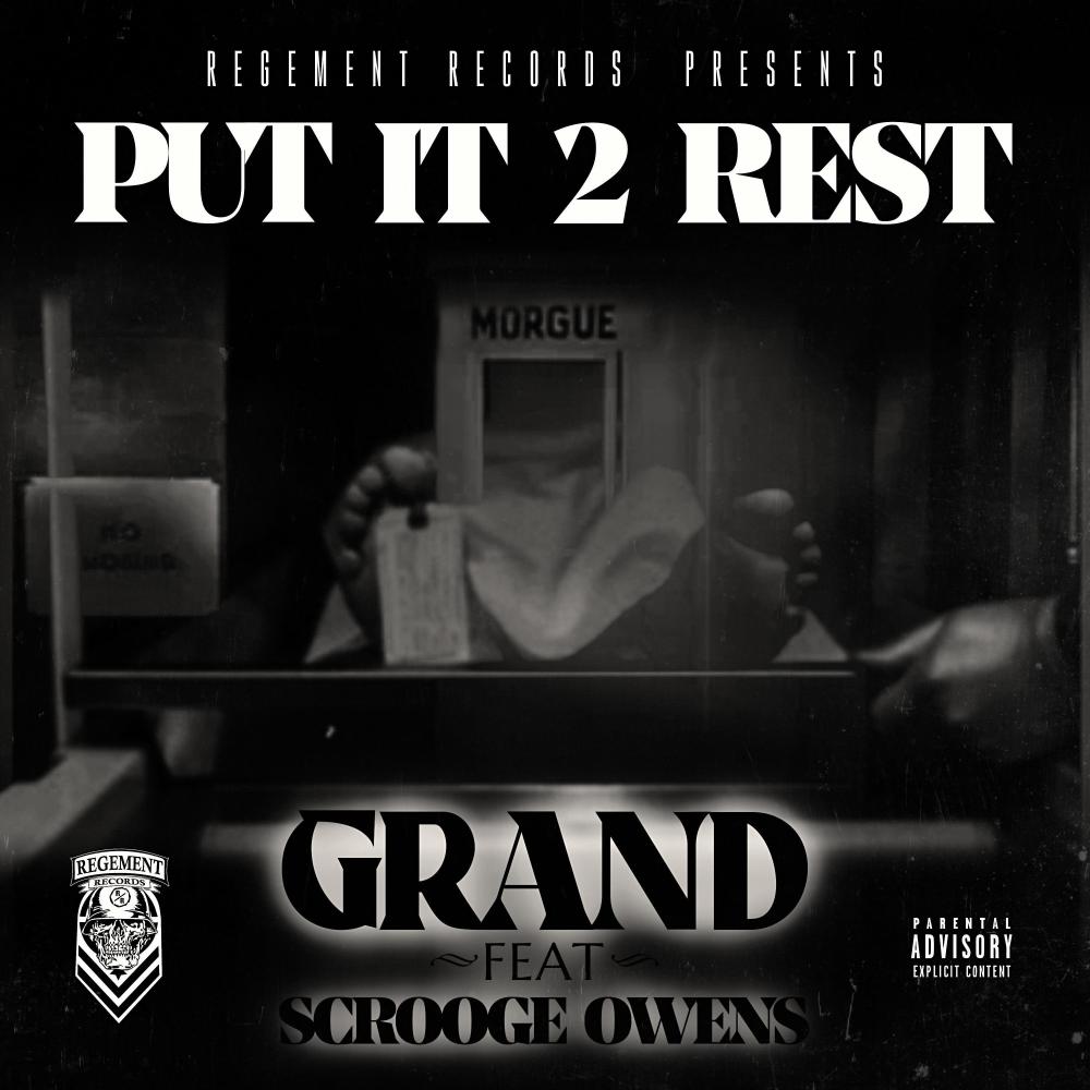 Put It 2 Rest (feat. Scrooge Owens) (Explicit)