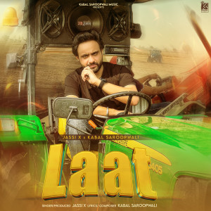 Listen to Laat song with lyrics from Jassi X