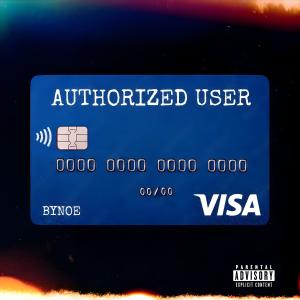 Bynoe的專輯Authorized User (Explicit)