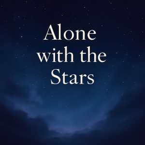 Album Alone With the Stars (Dreamscape Edition) from Mh Bunty