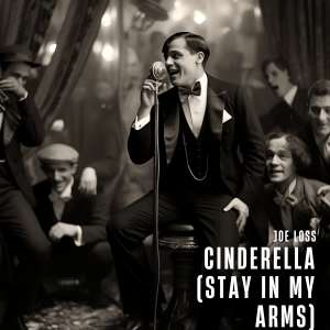 Album Cinderella (Stay In My Arms) oleh Joe Loss & His Band