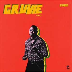 Kuvie的專輯GRUVIE (Explicit)