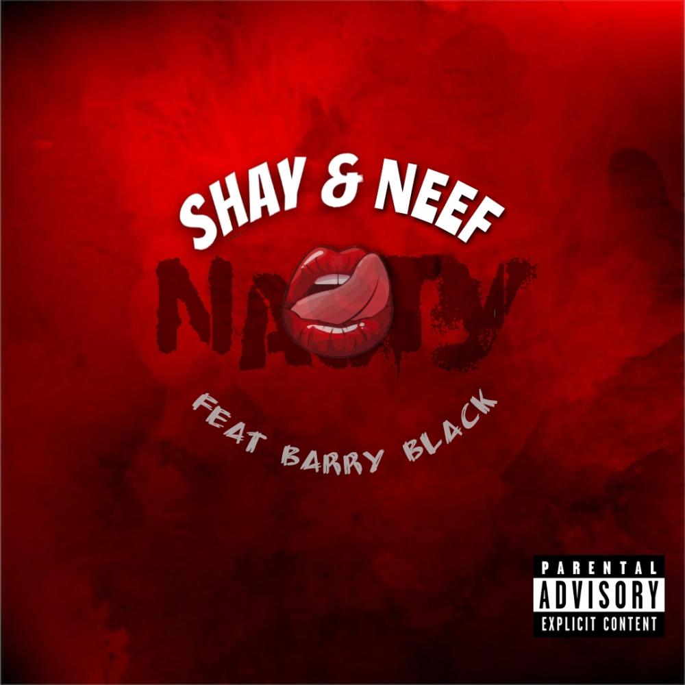 Nasty (feat. Shay & Neef & Jack White) (Original Mix|Explicit)