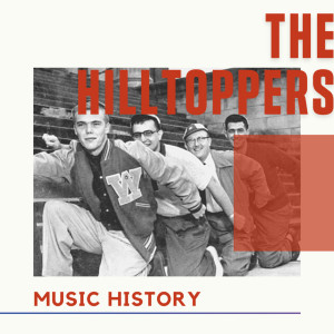 The Hilltoppers - Music History