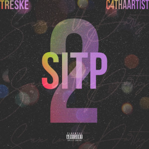 ดาวน์โหลดและฟังเพลง Sitp 2(Sex in the Party) (Explicit) พร้อมเนื้อเพลงจาก Treske