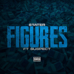 Listen to Figures (Explicit) song with lyrics from Stater