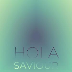 Album Hola Saviour from Various