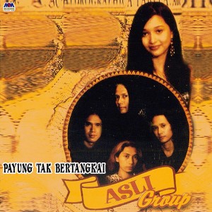 收聽Asli Group的Payung Tak Bertangkai歌詞歌曲