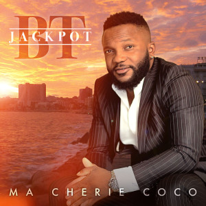 Jackpot BT的專輯Ma Cherie Coco