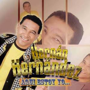 HERNAN HERNANDEZ的专辑Aqui Estoy Yo...