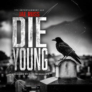 Listen to Die Young song with lyrics from Jae Russ