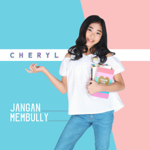 Dengarkan Jangan Membully lagu dari Alexandra Cheryl dengan lirik