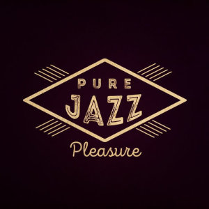 อัลบัม Pure Jazz Pleasure ศิลปิน Jazz Relaxation