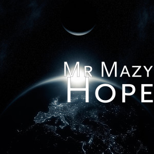 Album Hope (Explicit) from Mr Mazy